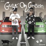 Guys On Green - 14K Song Download